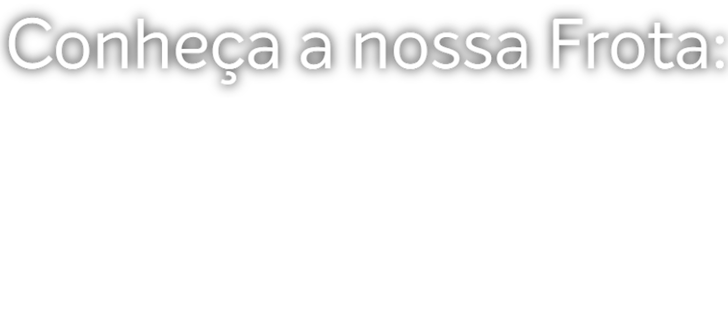 Conheça a nossa Frota.png